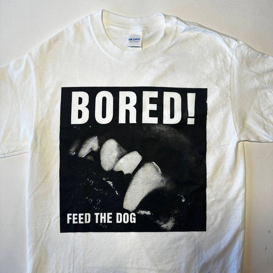 Bored! Feed The Dog T-Shirt