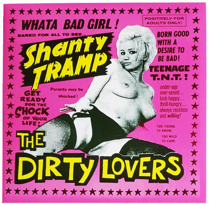 The Dirty Lovers - Shanty Tramp 7" - Orange Marble
