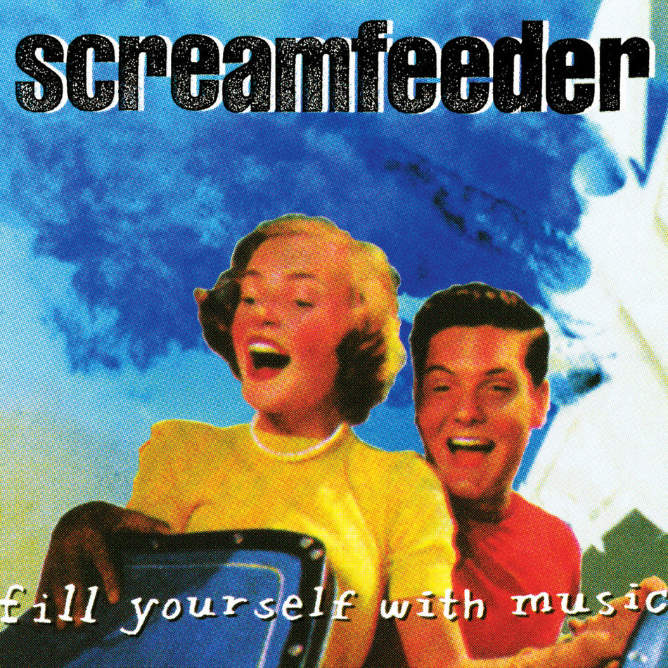 Screamfeeder - Fill Yourself With Music LP - White Vinyl